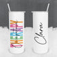 Personalized Occupational Therapist Colorful Tumbler - Sublimated