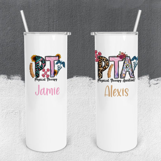 Personalized Physical Therapist and Physical Therapist Assistant Tumbler - Sublimated