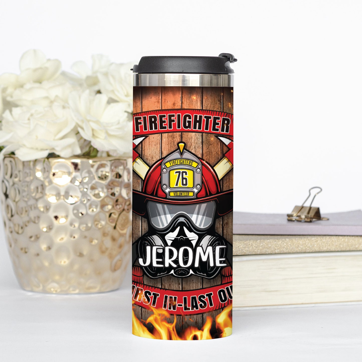 Personalized Firefighter Helmet First in Last Out Tumbler - Sublimated