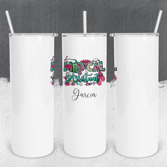 Personalized Medical Assistant Tumbler - Sublimated