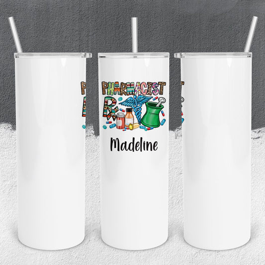 Personalized Pharmacist RX Tumbler - Sublimated