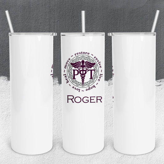 Personalized Physical Therapist Caduceus with Characteristics Tumbler - Sublimated