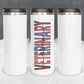 Personalized Veterinary Tumbler - Sublimated